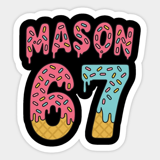 On Back Mason 67 Ice Cream Meme Funny Six Seven Mason 67 Ice Cream